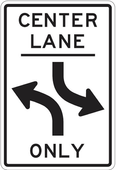 Center Turn Lane Sign