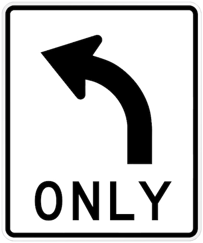 Left Turn Only Sign