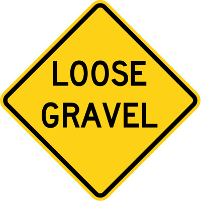 Loose Gravel Sign