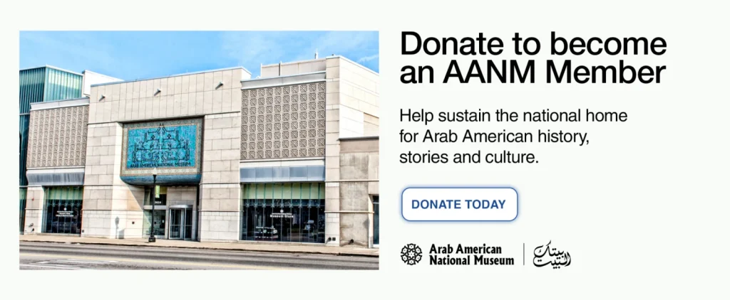 Arab American National Museum – مؤسسات ثقافية عربية – Dearborn، Michigan